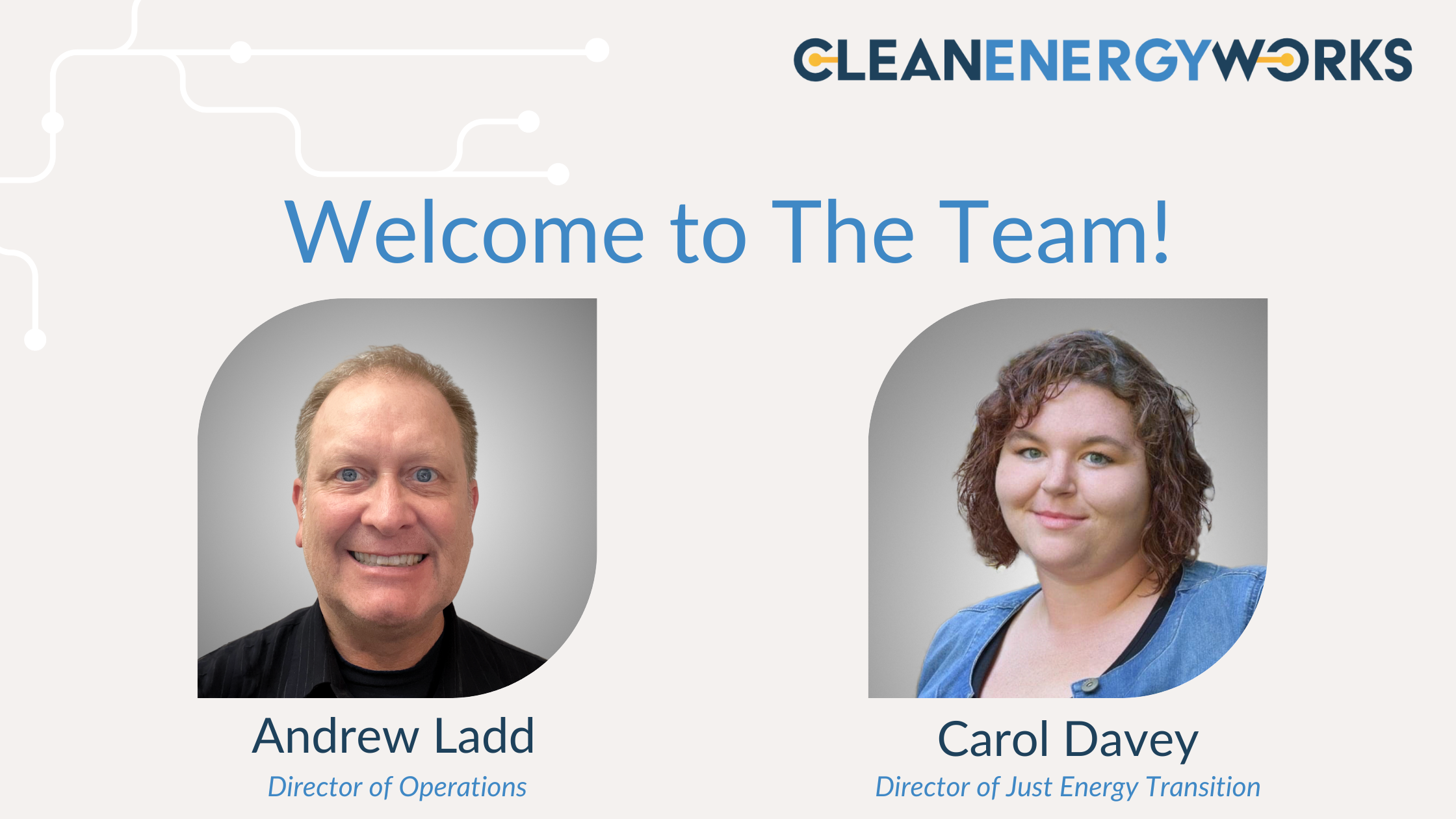 New Additions to Clean Energy Works’ Leadership Team